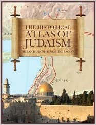 The Historical Atlas of Judaism | Jewish Awareness Ministries